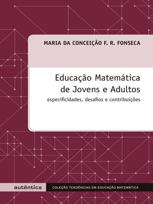 cover image of Educação Matemática de Jovens e Adultos--Especificidades, desafios e contribuições